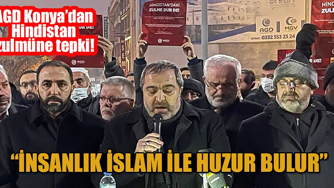 AGD Konya'dan Hindistan zulmüne tepki!