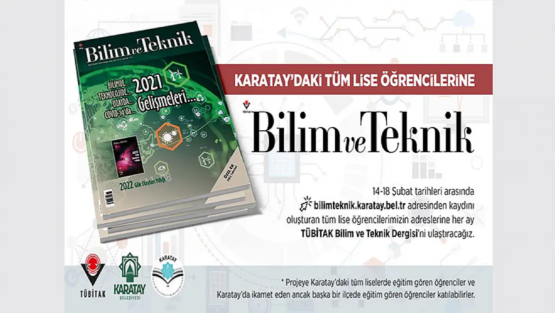 Karataylı Tüm Gençlere 'Tübitak Bilim Ve Teknik Dergisi' bu yıl da karatay belediyesi'nden