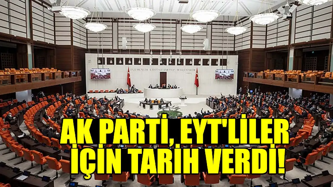 AK Parti, EYT'liler için tarih verdi!