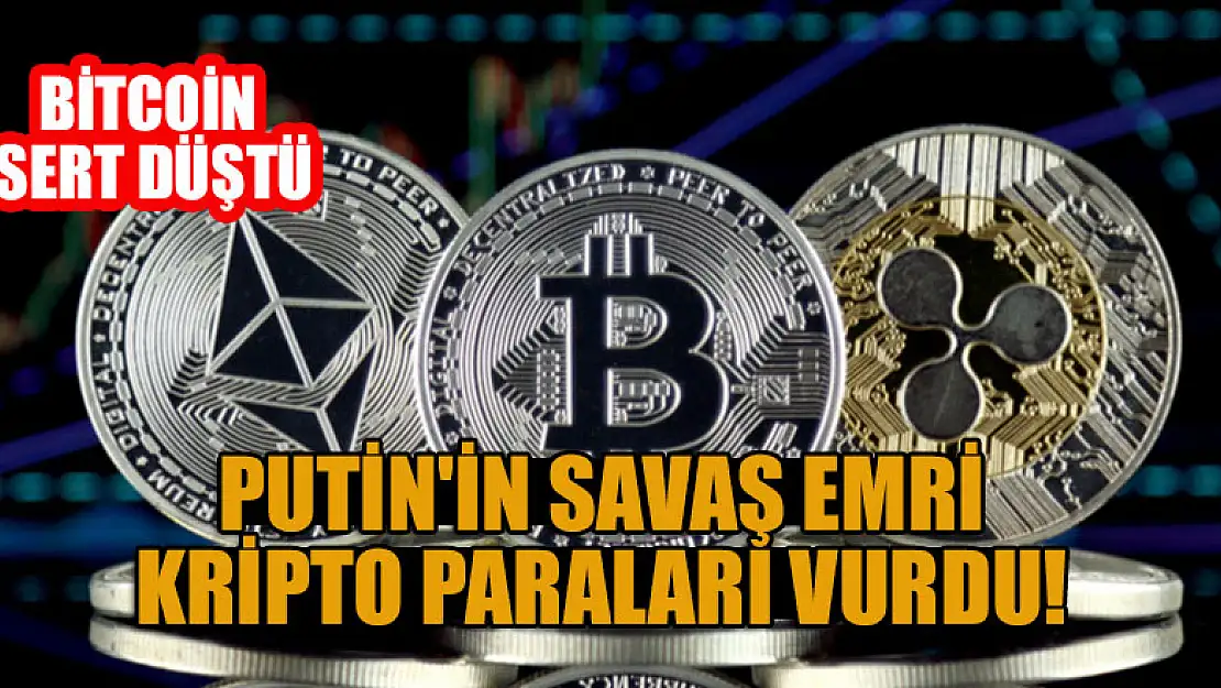 Putin'in savaş emri, kripto paraları vurdu: Bitcoin sert düştü