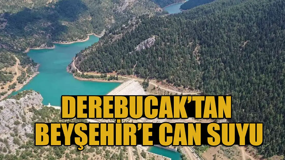 Derebucak'tan Beyşehir Gölü'ne can suyu