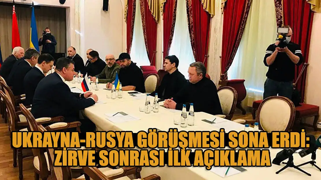 Ukrayna-Rusya görüşmesi sona erdi: Zirve sonrası ilk açıklama