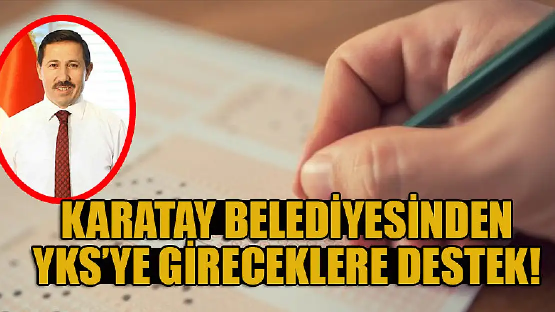 Karatay Belediyesinden YKS'ye gireceklere destek!