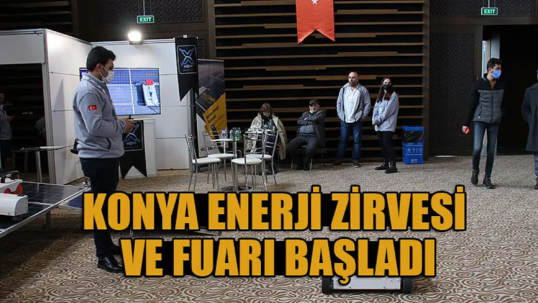 Konya Enerji Zirvesi ve Fuarı başladı