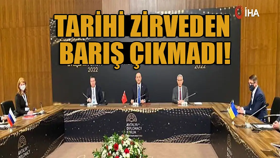 Dünyanın gözü Türkiye'de! Tarihi zirveden barış çıkmaadı!