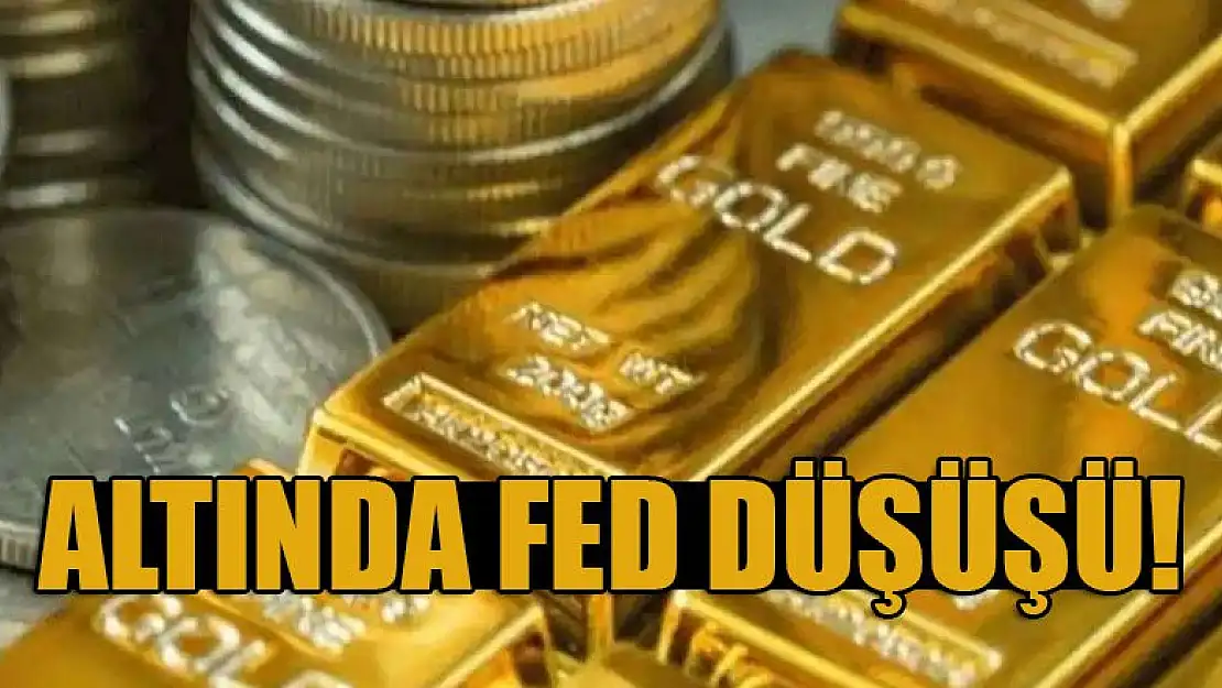 Altında Fed düşüşü!