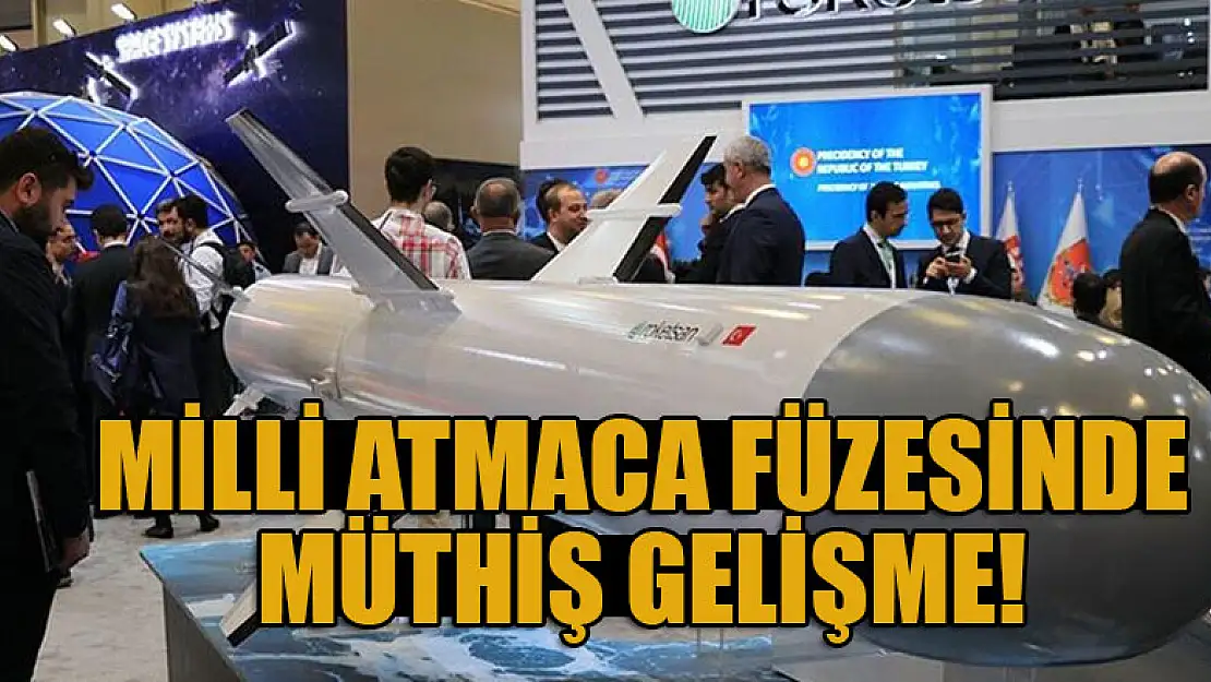 Milli ATMACA Füzesinde müthiş gelişme!