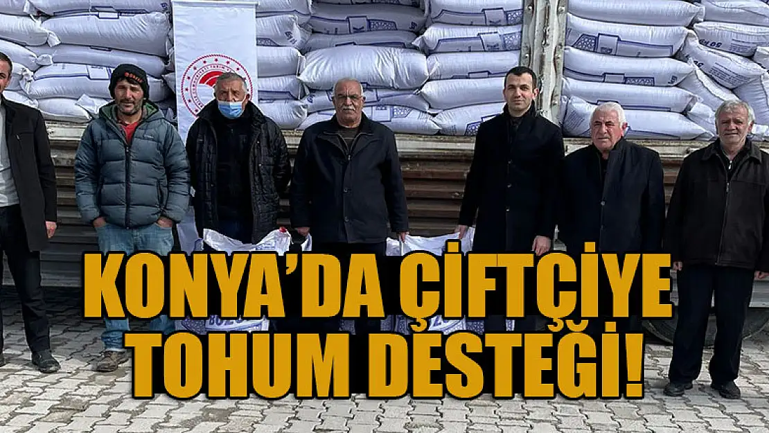 Konya'da çiftçiye tohum desteği