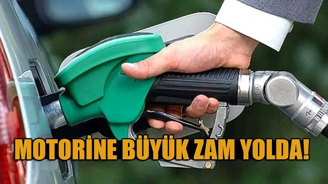 Motorine büyük zam yolda!