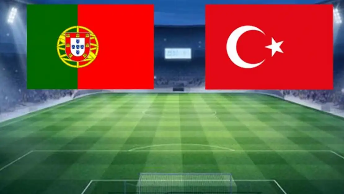 Portekiz - Türkiye! İlk 11'ler belli oldu!