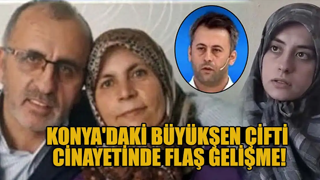 Konya'daki Büyükşen çifti cinayetine ilişkin 7 kişi serbest bırakıldı