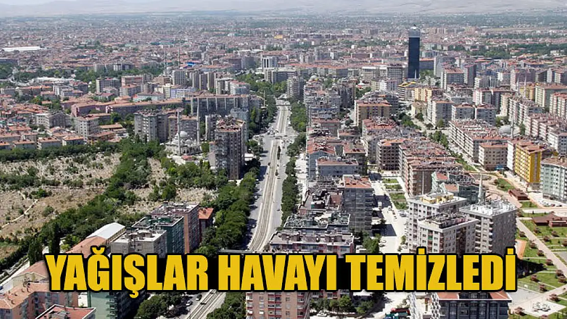 Yağışlar havayı temizledi