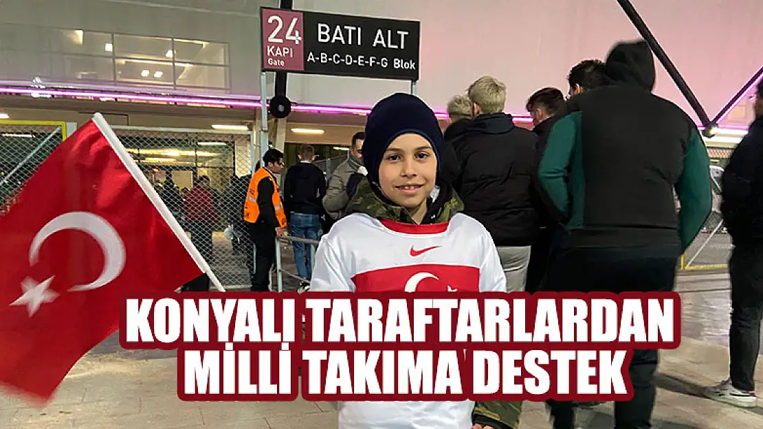 Konyalı taraftarlardan milli takıma destek