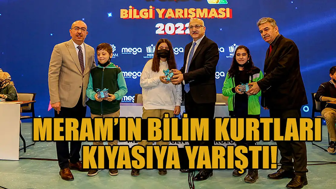 Meram'ın Bilim Kurtları kıyasıya yarıştı