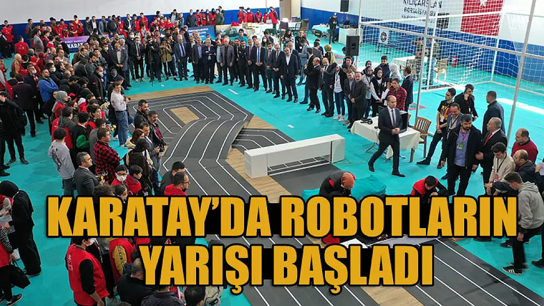 Karatay'da robotların yarışı başladı