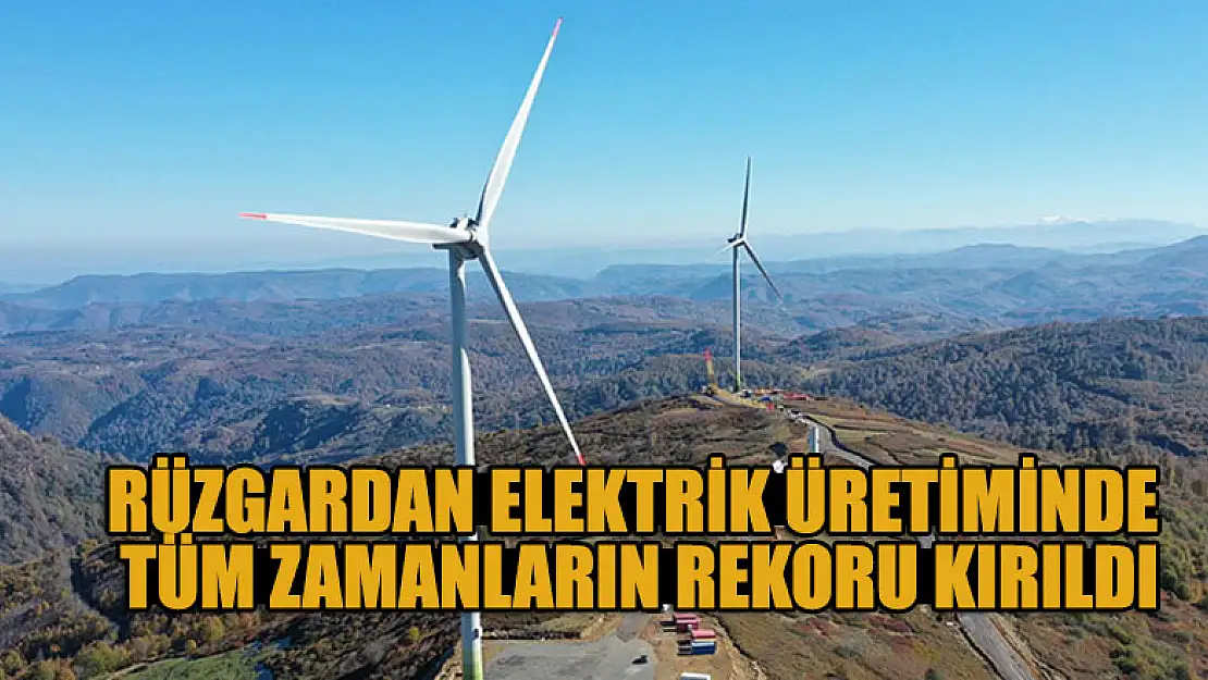 Rüzgardan elektrik üretiminde tüm zamanların rekoru kırıldı