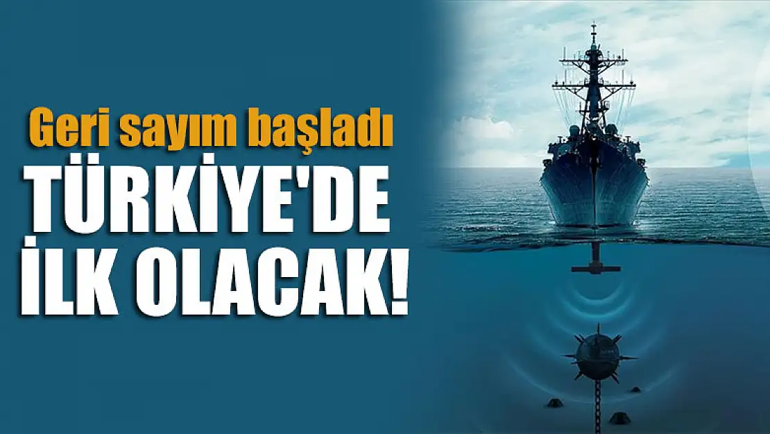 Türkiye'de ilk olacak! Geri sayım başladı