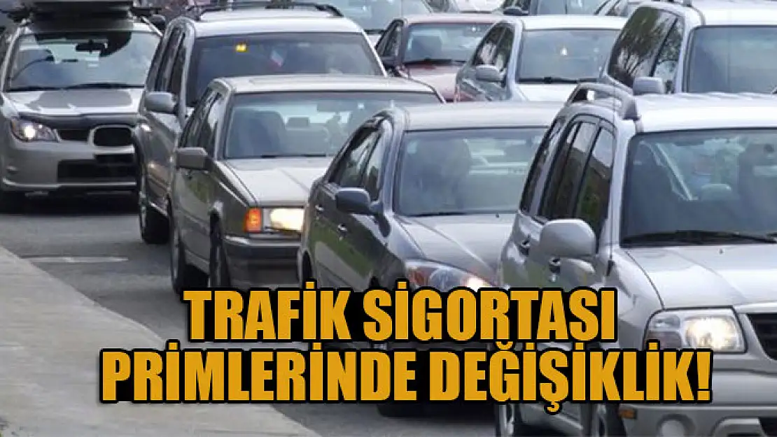 Trafik sigortası primlerinde değişiklik!