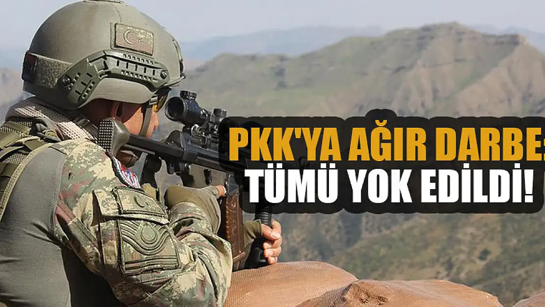 PKK'ya ağır darbe: Tümü yok edildi!