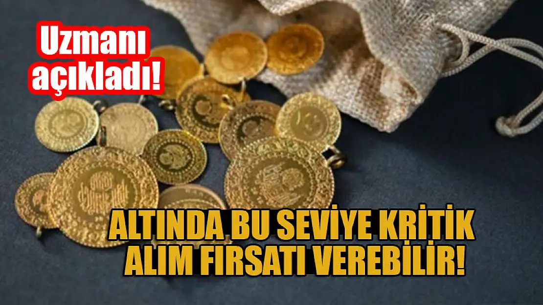 Uzmanı açıkladı! Altında bu seviye kritik, alım fırsatı verebilir