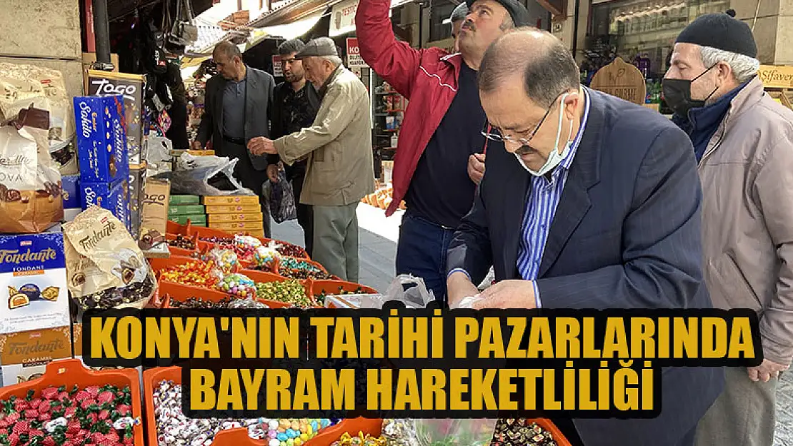 Konya'nın tarihi pazarlarında bayram hareketliliği