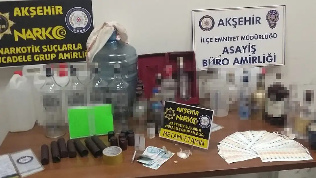 Akşehir'de uyuşturucu ve sahte alkol operasyonu