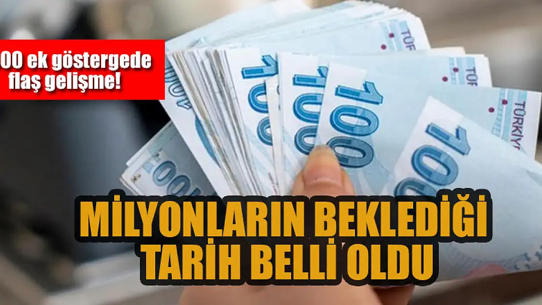 3600 ek göstergede flaş gelişme! Milyonların beklediği tarih belli oldu