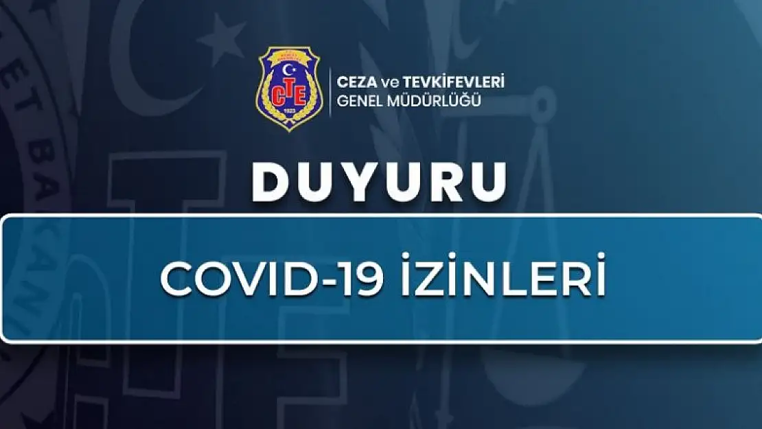 Hükümlülerin Covid-19 izinleri 31 Mayıs'ta sona erecek