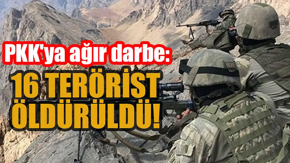 PKK'ya ağır darbe: 16 terörist öldürüldü