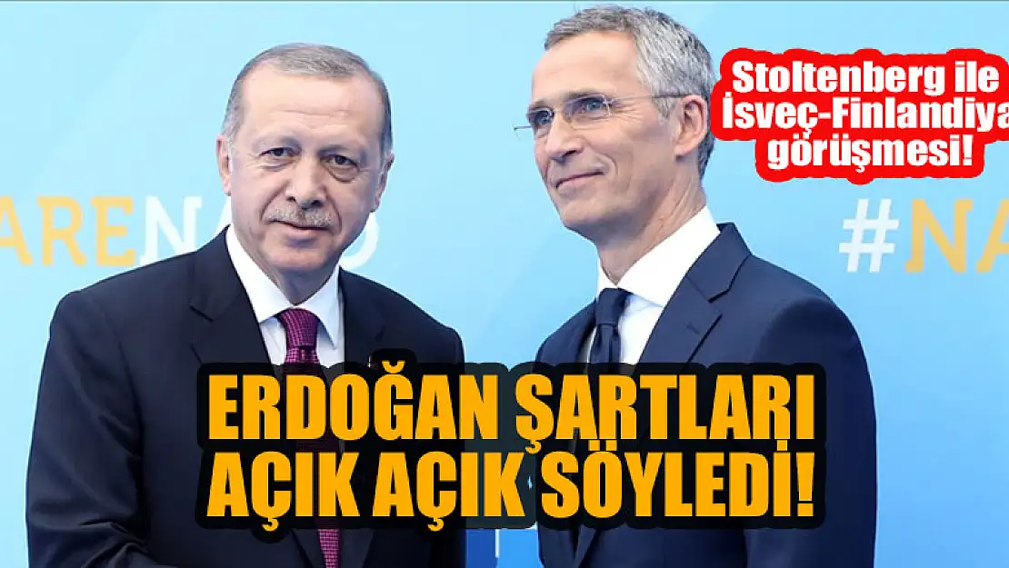 Stoltenberg ile İsveç-Finlandiya görüşmesi! Başkan Erdoğan şartları açık açık ifade etti