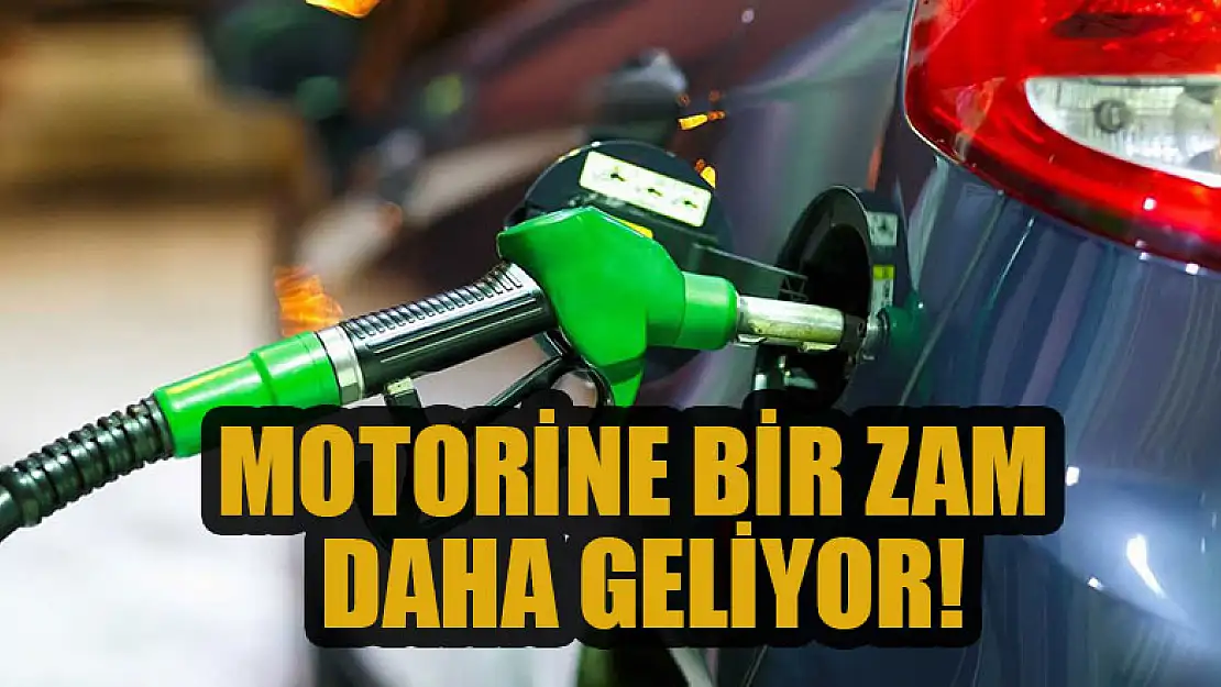 Motorine bir zam daha  geliyor!