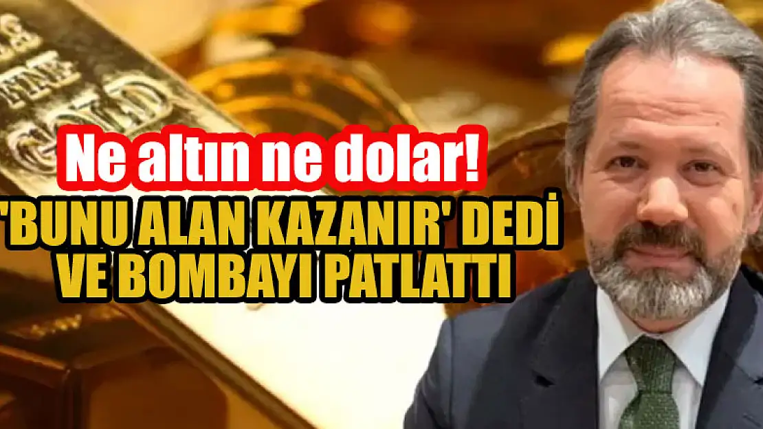 Ne altın ne dolar! 'Bunu alan kazanır' dedi ve bombayı patlattı