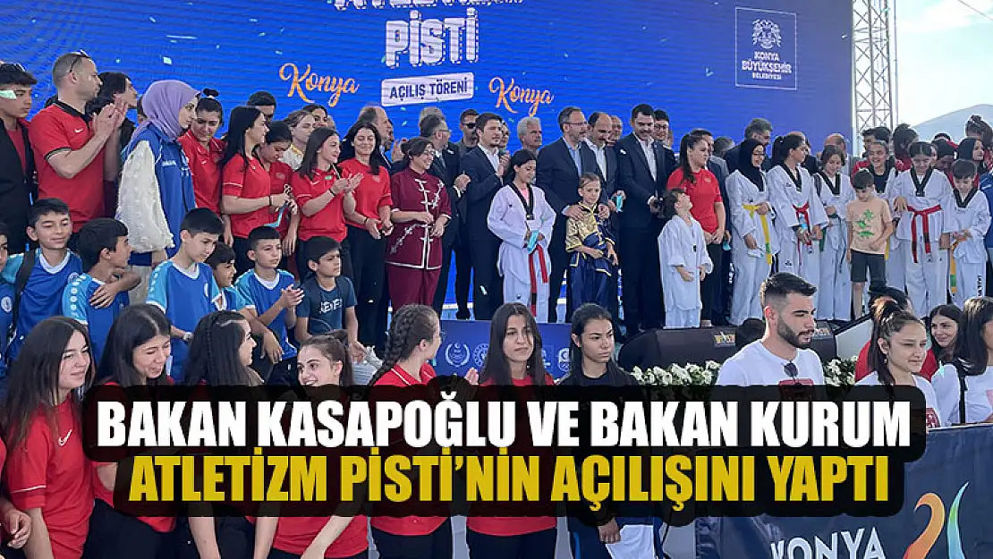 Bakan Kasapoğlu ve Bakan Kurum Atletizm Pisti'nin açılışını gerçekleştirdi