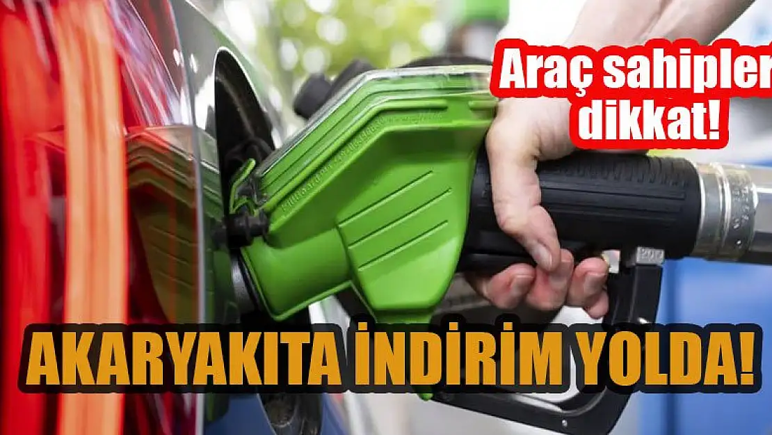 Araç sahipleri dikkat! Akaryakıta dev indirim yolda