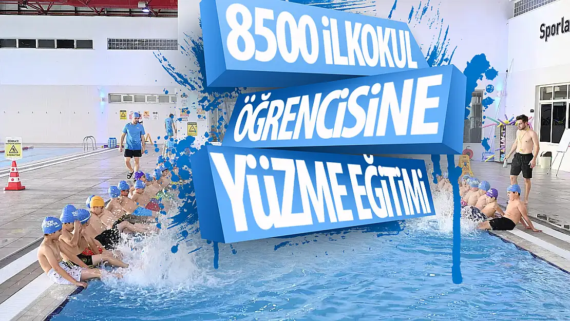 8500 ilkokul öğrencisine yüzme eğitimi