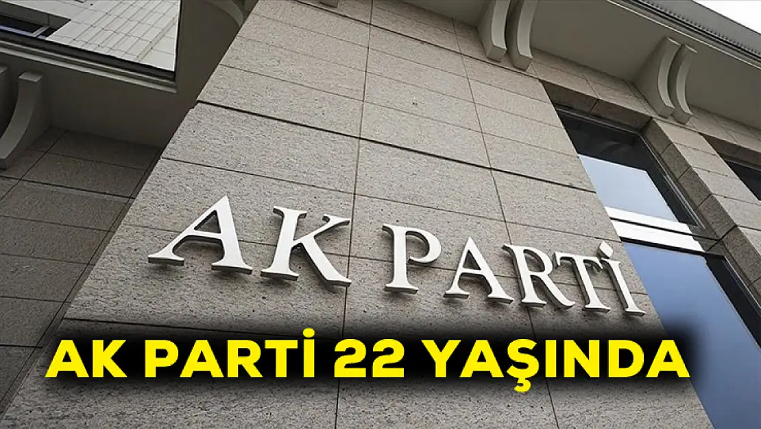 AK Parti 22 yaşında