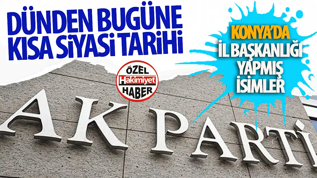 AK Parti 23. Kuruluş Yıl Dönümünü Kutluyor: Siyasi Tarihinde Öne Çıkan Başlıklar