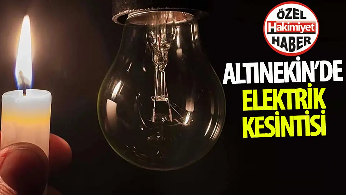 Altınekin'in Birçok Mahallesinde Planlı Bakım Çalışmaları Dolayısıyla Elektrik Kesintileri Olacak