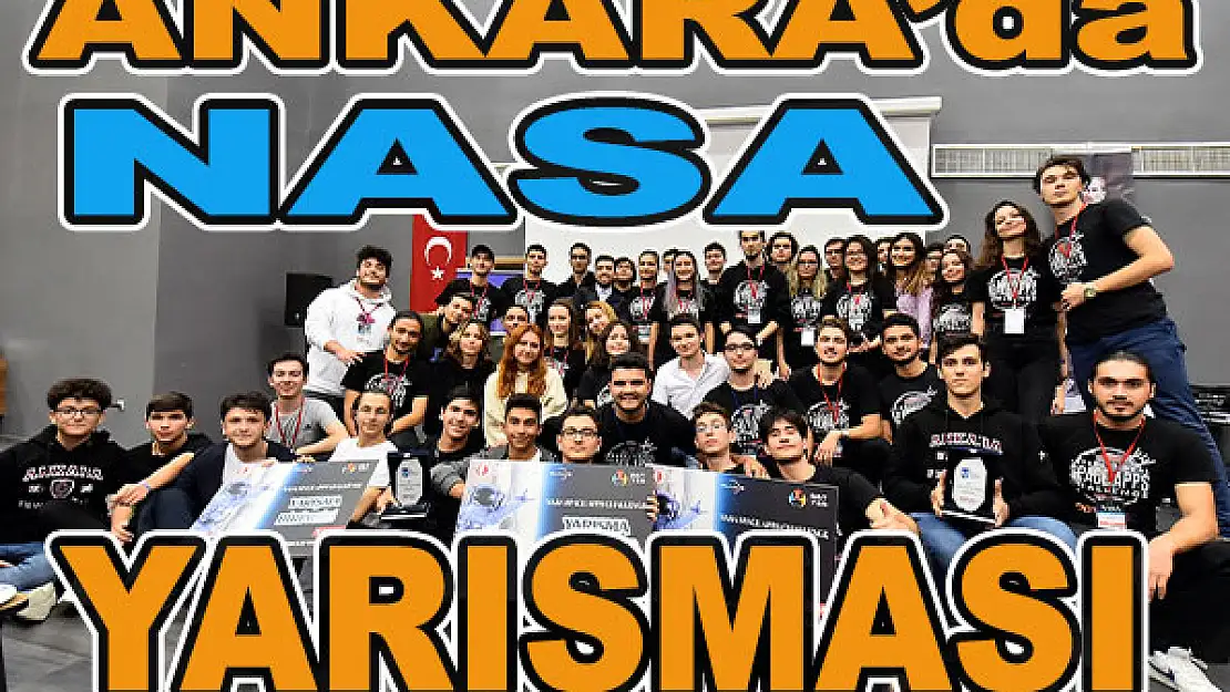 Ankara'da NASA yarışması...