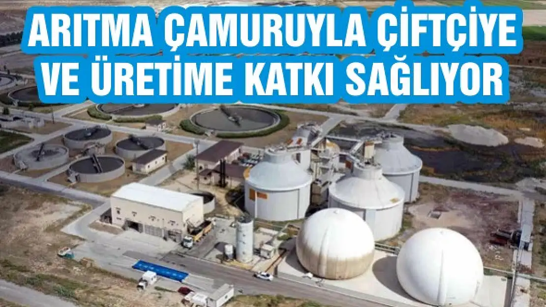 Arıtma çamuruyla çiftçiye ve üretime katkı sağlıyor