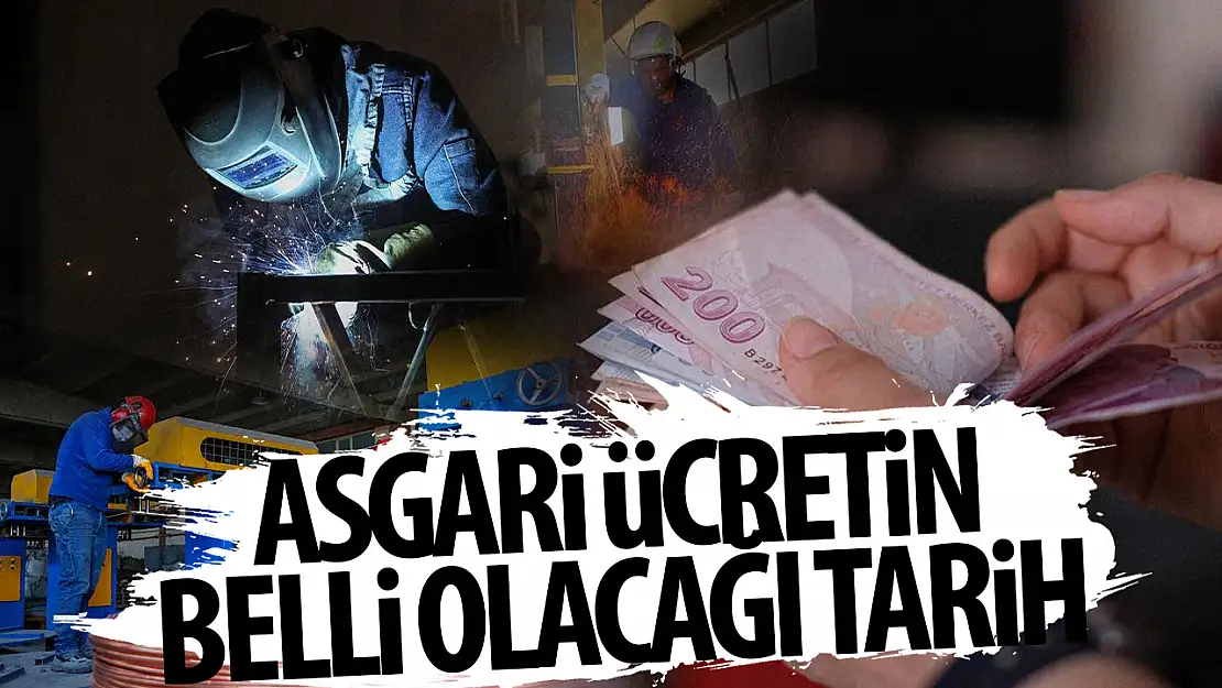 Asgari ücret o gün belli oluyor!