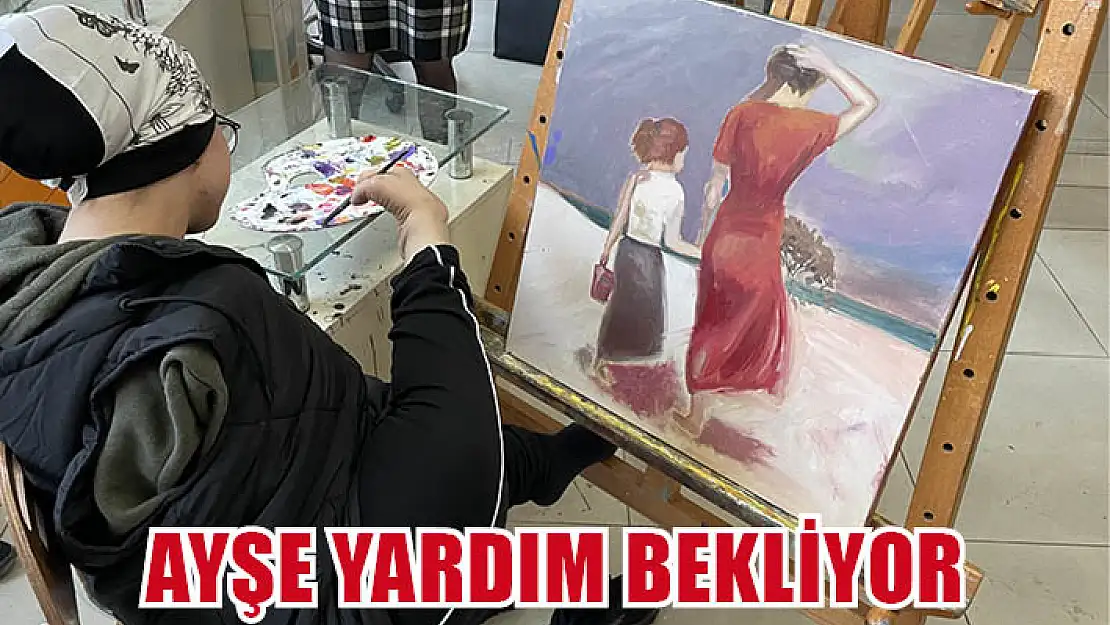 Ayşe yardım bekliyor