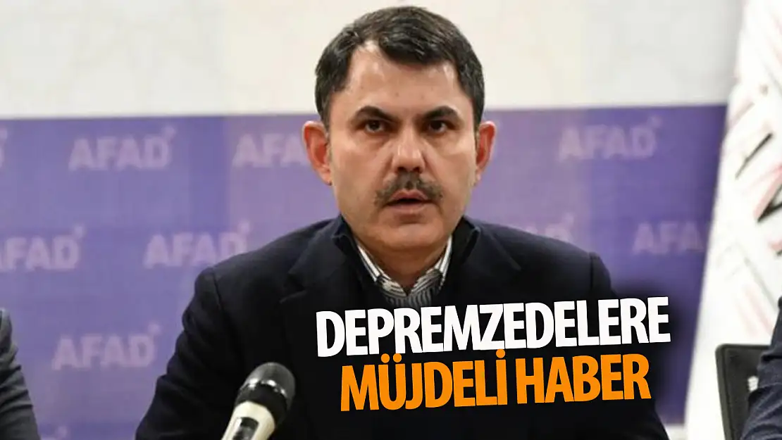 Bakan Kurum deprem bölgesinde afetzedelere müjdeli haberi verdi!