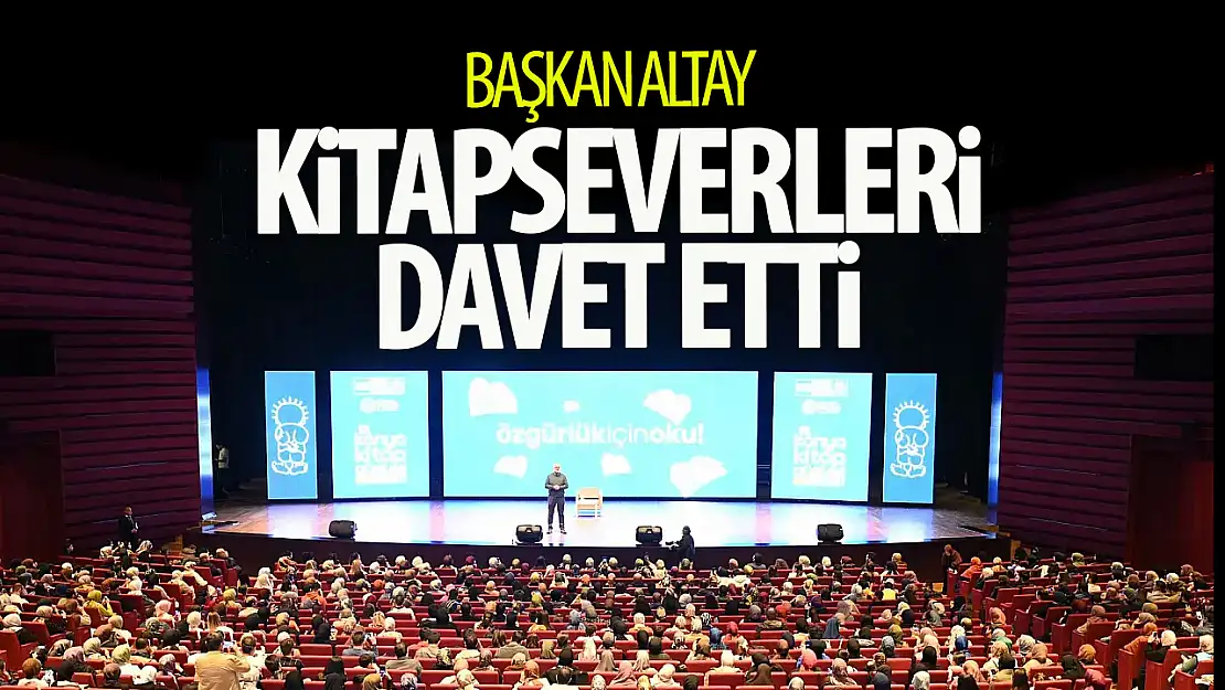 Başkan Altay Tüm Kitapseverleri Konya Kitap Günleri'ne Davet Etti