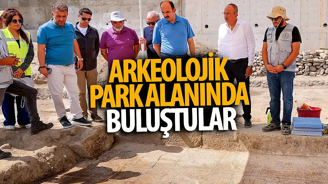 Başkan Altay ve Başkan Kavuş Arkeolojik Park Alanında buluştu!