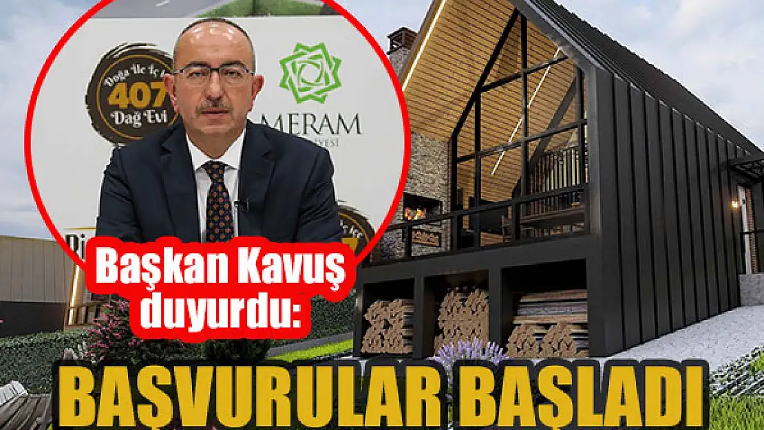 Başkan Kavuş duyurdu: Başvurular başladı