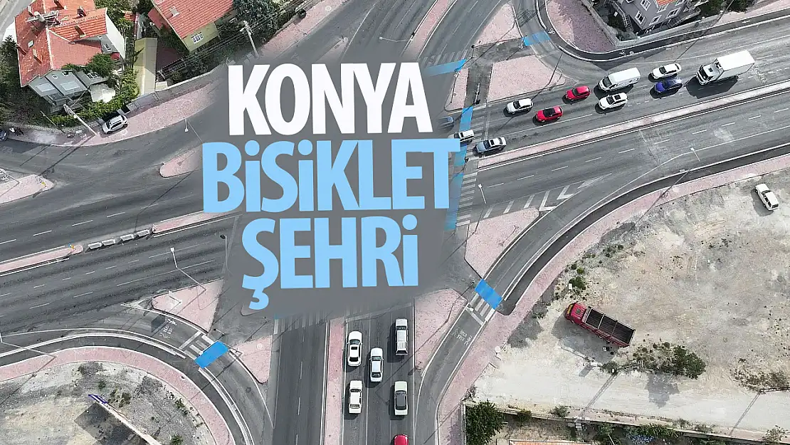 Bisiklet şehri Konya'da yollar yenileniyor!