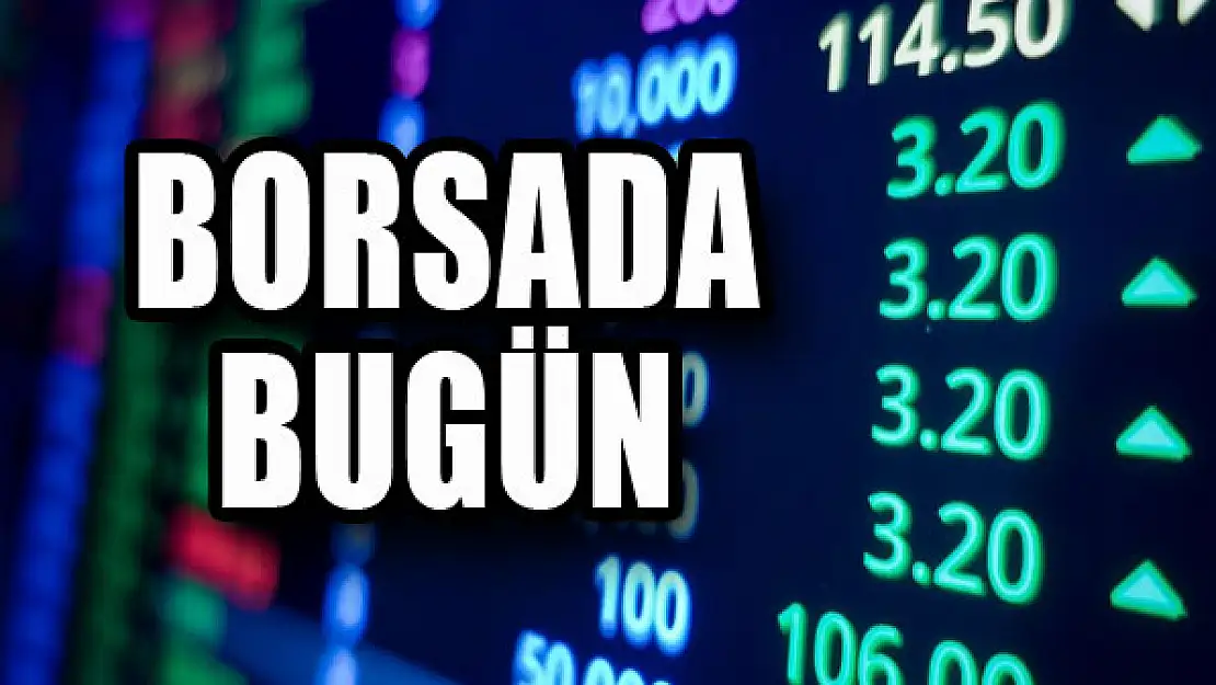 Borsa güne nasıl başladı?