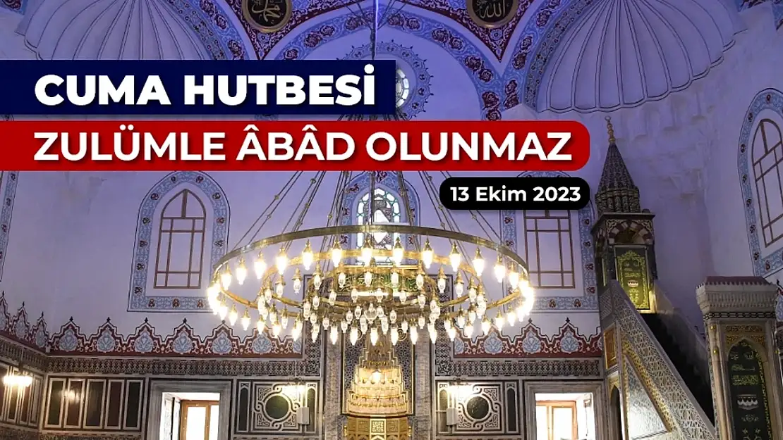 Bugün Cuma Hutbesinde ne var?