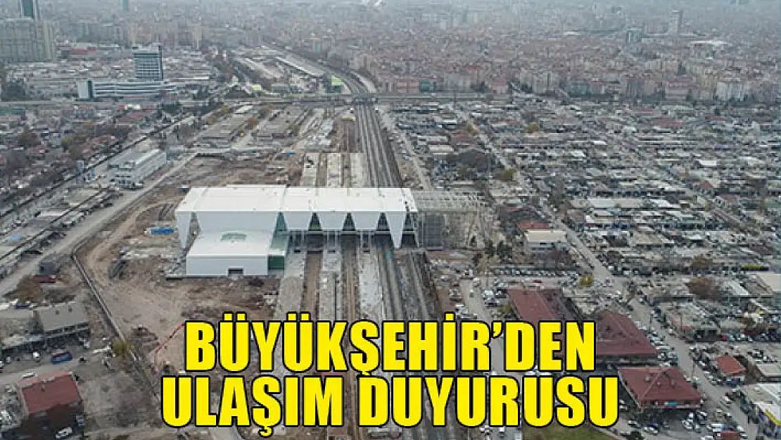 Büyükşehir'den Ulaşım Duyurusu